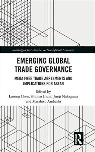 Emerging global trade governance : mega free trade agreements and implications for ASEAN 책표지