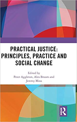 Practical justice : principles, practice and social change 책표지