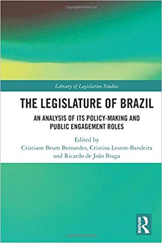 (The) legislature of Brazil : an analysis of its policy- making and public engagement roles 책표지
