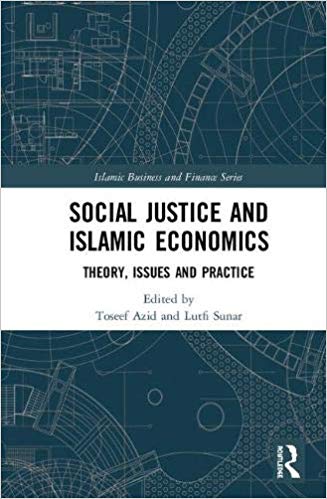 Social justice and Islamic economics : theory, issues and practice 책표지