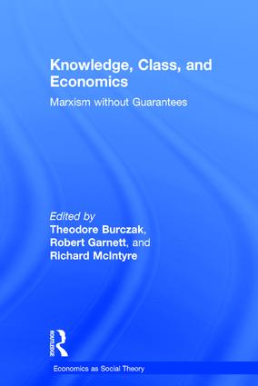 Knowledge, class, and economics : Marxism without guarantees 책표지