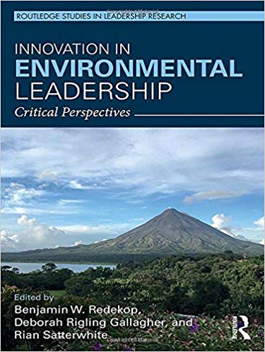 Innovation in environmental leadership : critical perspectives