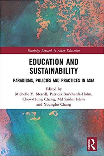 Education and sustainability : paradigms, policies and practices in Asia