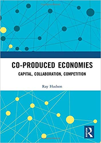 Co-produced economies : capital, collaboration, competition 책표지