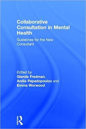 Collaborative consultation in mental health : guidelines for the new consultant 책표지