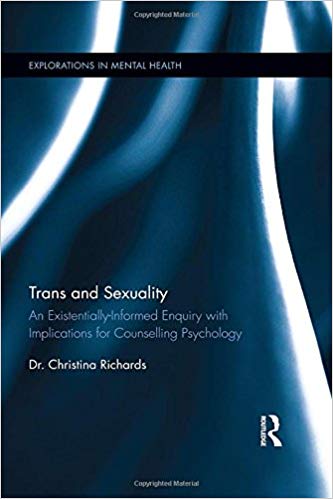 Trans and sexuality : an existentially-informed enquiry with implications for counselling psychology 책표지