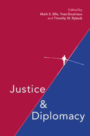 Justice and diplomacy : resolving contradictions in diplomatic practice and international humanitarian law 책표지