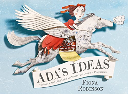 Ada's ideas : the story of Ada Lovelace, the world's first computer programmer 책표지