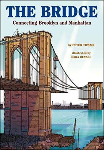 (The) bridge : how the Roeblings connected Brooklyn to New York 책표지