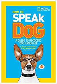How to speak dog : a guide to decoding dog language 책표지