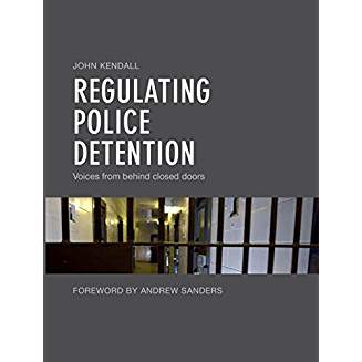 Regulating police detention : voices from behind closed doors 책표지