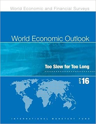 World economic outlook, April 2016 : too slow for too long 책표지