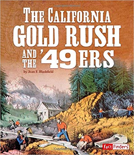 (The) California Gold Rush and the '49ers 책표지