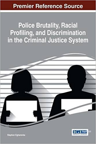 Police brutality, racial profiling, and discrimination in the criminal justice system 책표지