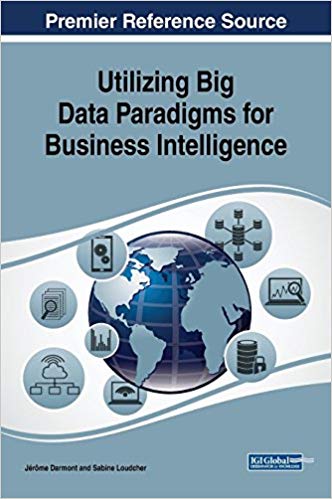Utilizing big data paradigms for business intelligence 책표지