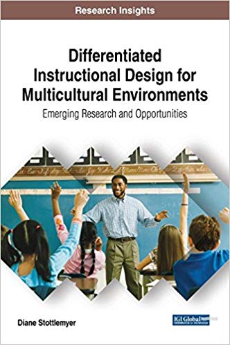 Differentiated instructional design for multicultural environments : emerging research and opportunities 책표지