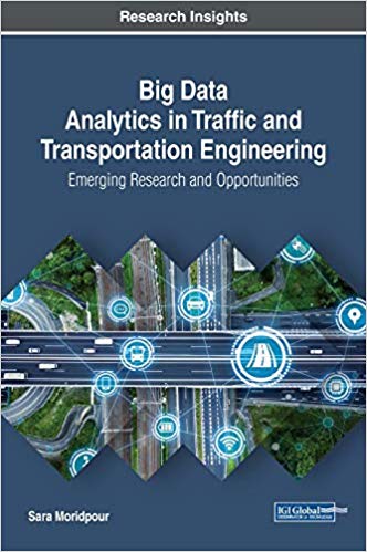 Big data analytics in traffic and transportation engineering : emerging research and opportunities 책표지