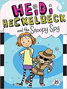 Heidi Heckelbeck and the snoopy spy 책표지