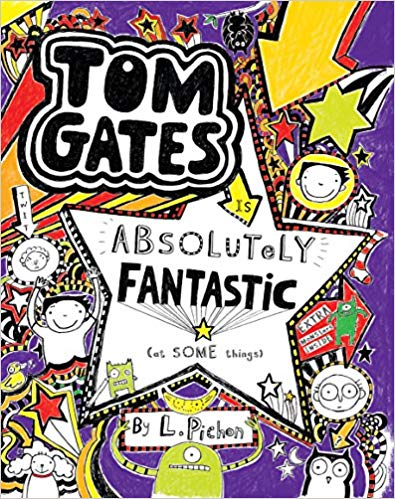 Tom Gates is absolutely fantastic : (at some things) 책표지