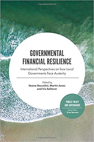 Governmental financial resilience : international perspectives on how local governments face austerity