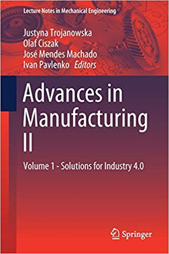 Advances in manufacturing II. Volume 1, Solutions for Industry 4.0 책표지