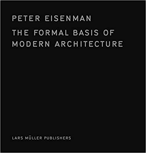 (The) formal basis of modern architecture 책표지