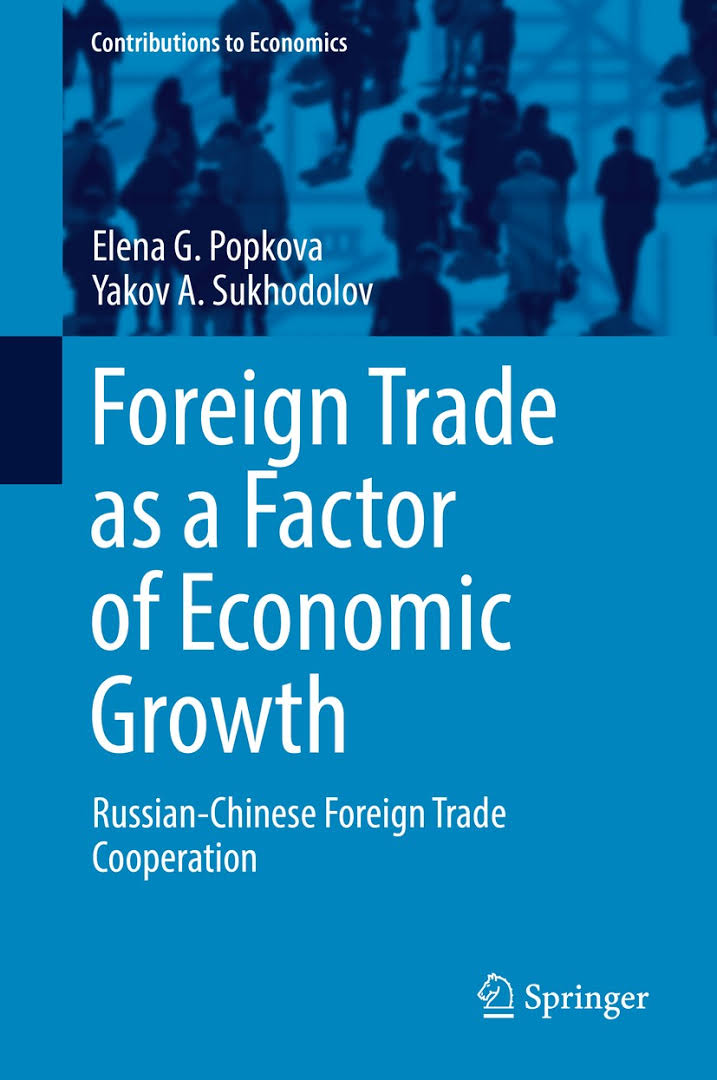 Foreign trade as a factor of economic growth : Russian-Chinese foreign trade cooperation 책표지