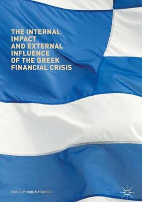 (The) Internal impact and external influence of the Greek Financial Crisis 책표지