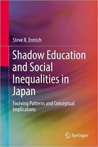 Shadow education and social inequalities in Japan : evolving patterns and conceptual implications 책표지
