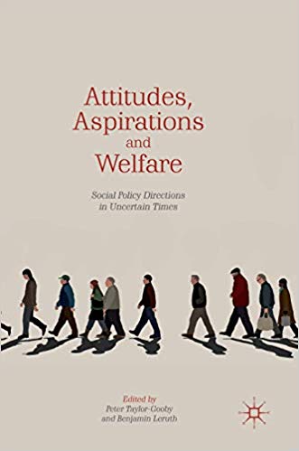 Attitudes, aspirations and welfare : social policy directions in uncertain times 책표지