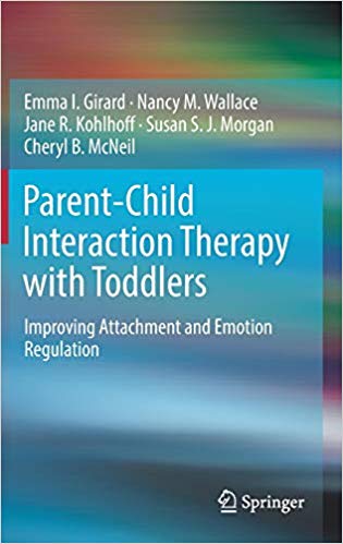 Parent-child interaction therapy with toddlers : improving attachment and emotion regulation 책표지