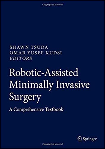 Robotic-assisted minimally invasive surgery : a comprehensive textbook 책표지