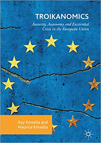 Troikanomics : austerity, autonomy and existential crisis in the European union 책표지