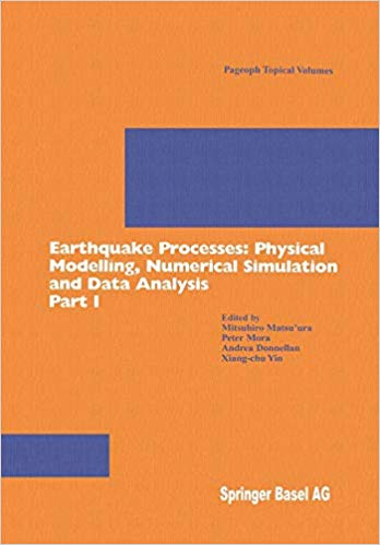 Earthquake processes : physical modelling, numerical simulation, and data analysis 책표지