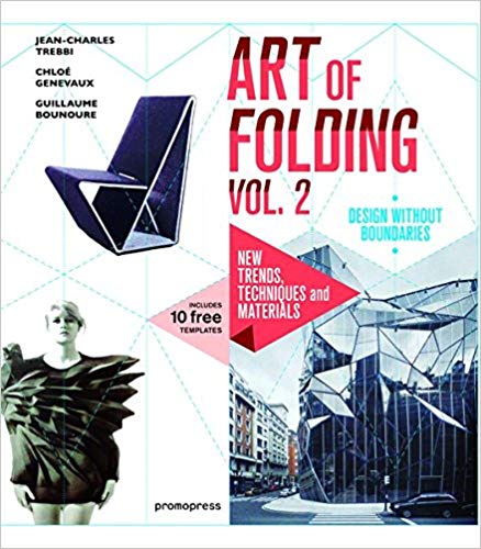 (The) art of folding. Vol. 2 : new trends, techniques and materials 책표지