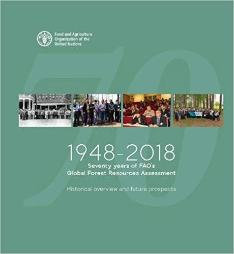 1948-2018 seventy years of FAO's global forest resources assessment : historical overview and future prospects 책표지