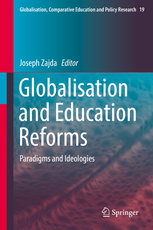 Globalisation and education reforms : paradigms and ideologies
