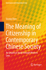 (The) Meaning of Citizenship in Contemporary Chinese Society : an Empirical Study through Western Lens 책표지