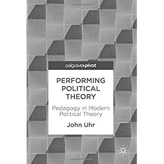 Performing political theory : pedagogy in modern political theory 책표지