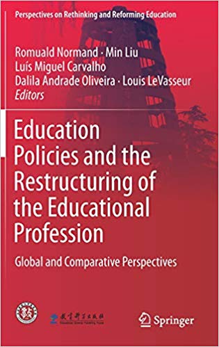 Education policies and the restructuring of the educational profession : global and comparative perspectives 책표지