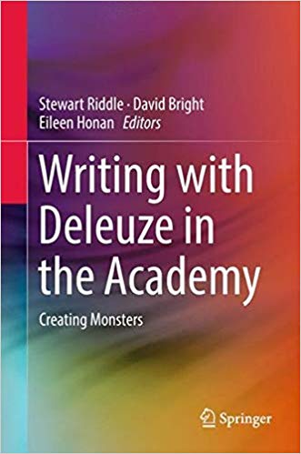 Writing with Deleuze in the academy : creating monsters 책표지