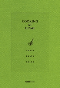 쿠킹 앳 홈 = Cooking at home : toast pasta salad 책표지