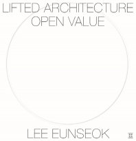 들린 건축 열린 가치 = Lifted architecture open value 책표지