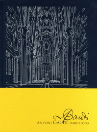 안토니 가우디展= Antoni Gaudi.Barcelona : 바르셀로나를 꿈꾸다. 책표지