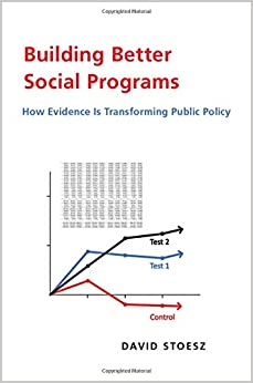Building better social programs : how evidence is transforming public policy