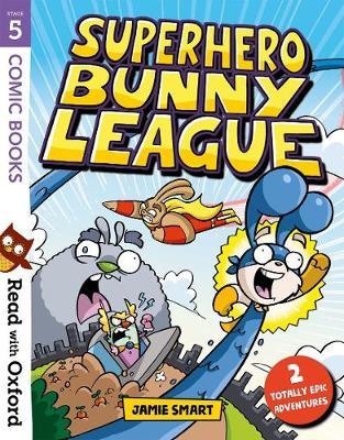 Superhero Bunny League saves the world! 책표지