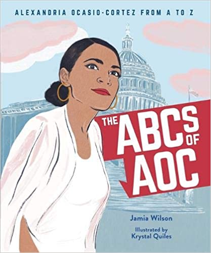 (The) ABCs of AOC : Alexandria Ocasio-Cortez from A to Z 책표지