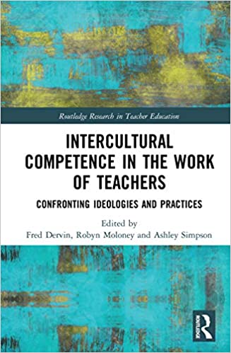 Intercultural competence in the work of teachers : confronting ideologies and practices 책표지