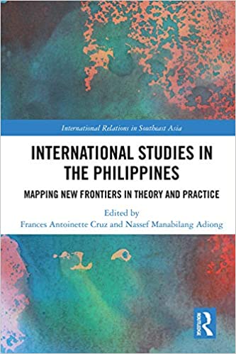 International studies in the Philippines : mapping new frontiers in theory and practice 책표지