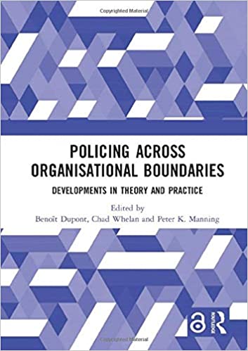 Policing Across Organisational Boundaries: Developments in Theory and Practice 책표지